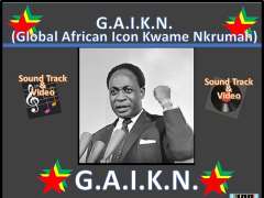 Prof Lungu - Global African Icon Kwame Nkrumah (G.A.I.K.N)