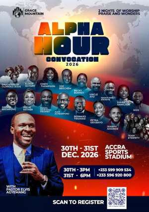 40,000 Voices, One Message: Why Even The Skeptic Should Be At Accra Sports Stadium In December 30 For Alpha Hour Convocation