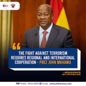 Mahama Calls for Broad Cooperation Against Terrorism in West Africa
