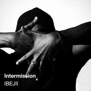 On “Intermission” EP, Ibejii Pays Tribute to a Chaotic 2020