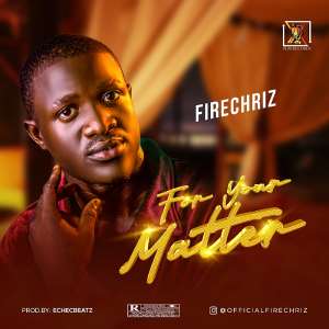 Firechriz - For your matter