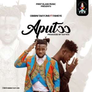 Obibini Takyi Junior collaborates with Fameye on 'Apuut'