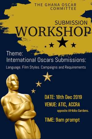 Ghana International Oscar Selection Committee Will Hold Its Annual Submission Workshop