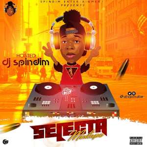 DJ Spindim Drops Selecta Mixtape