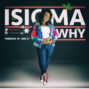 Lyrics: Christian Female Rapper Isioma Releases ''Why''