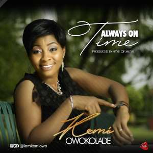 Music: Kemi OwoKolade iamKemiOwo - Always On Time Prod. by Hyze of Musik