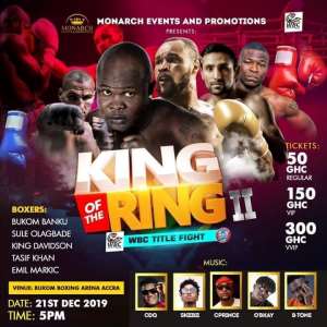 Bukom Banku Returns To Bukom Boxing Arena On December 22 For King Of The Ring 2 Bill