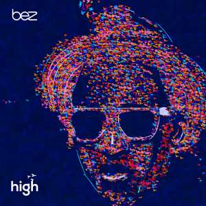MULTI-INSTRUMENTALIST BEZ RELEASES NEW SONG TITLED HIGH