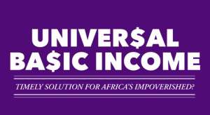 Universal Basic Income: A timely solution for Africa’s impoverished?