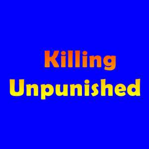 Killing Unpunished