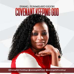 Evan. Funmilayo Ugoh – Covenant Keeping God