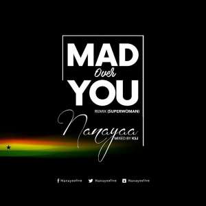 Listen Up: Singer Nanayaa Drops ‘Superwoman’ A Remix Of Runtown’s “Mad Over You’