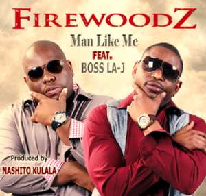 FirewoodZ - Man Like Me Ft. Boss LA-J Release Date 12.02.2014