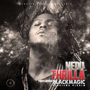BlackMagic  Starring Niyola, Syndik8 Records Act Nedu Premieres Thrilla