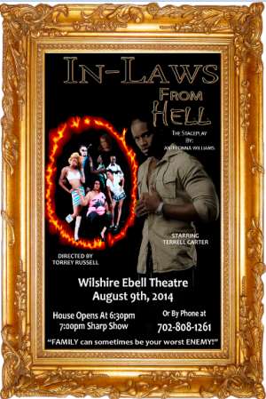 Breaking News.... Have You Heard? 'In-Laws From Hell; The Stage Play'