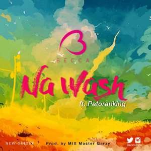 Becca releases Na Wash New Single ft.  Patoranking.