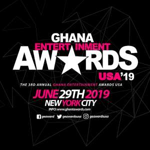 2019 Ghana Entertainment Awards USA Holds On June 29th
