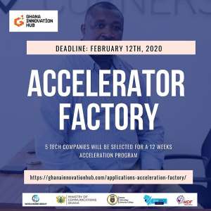 The Acceleration Factory Of The Ghana Innovation Hub Launches Call For Applications For Tech Companies