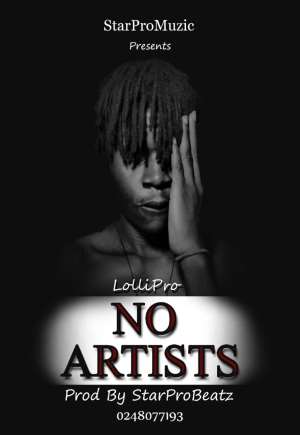Lollipro drops his much anticipated banger dubbed No Artists