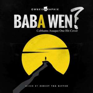 Ownkid Graphix Drops- Baba Wen?