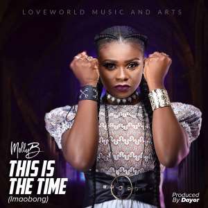 Audio: Mollyb – This Is The Time Imaobong