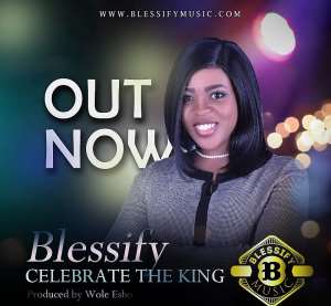 New Music: Blessify -  Celebrating The King
