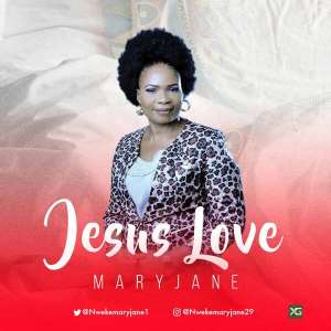 Music:  MaryJane – Jesus Love