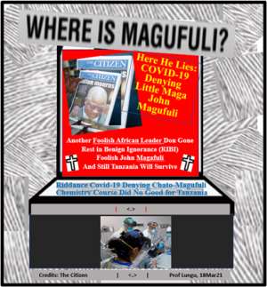John Magufuli of Tanzania Was  Another Foolish African Leader