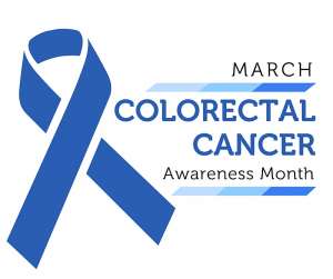 March is Colorectal Cancer CRC Awareness Month