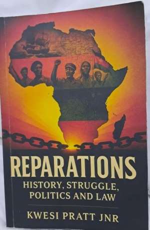 A Critical Review of Reparations: History, Struggle, Politics and Law