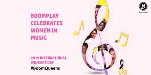 Boomplay Celebrates Women In Music On Intl Womens Day