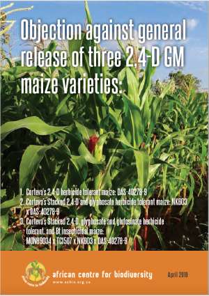 Fierce opposition to Cortevas 2,4-D GM maize seed: ACB calls on Minister Mokonyane to order full EIAs