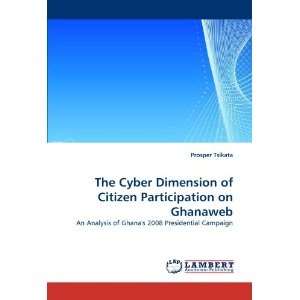 A New Book: The Cyber Dimension of Citizen Participation on Ghanaweb