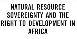 Securing Ghana’s Resource Sovereignty: Challenges and Solutions in the Transition Toward Nationalization