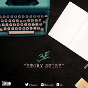 MUSIC: 3E - Story Story