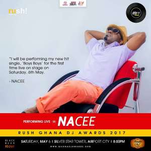 Rush Ghana DJ Awards 2017: Nacee To Perform Boys Boys live On Stage