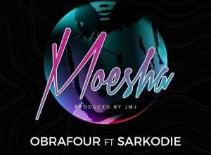 Audio: Obrafour, Sarkodie Compose A Song About Moesha
