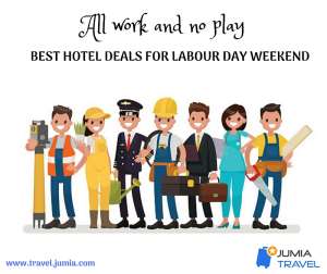 All Work And No Play; Best Hotel Deals For LABOR DAY Weekend