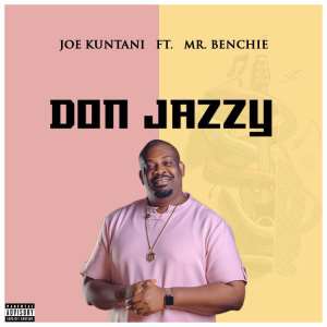 Joe Kuntani releases song about Nigerias Don Jazzy