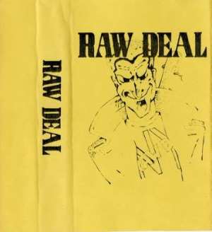 Raw Deal to Real Deal