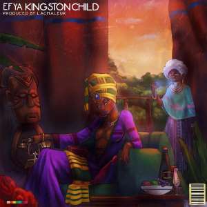 Efya Drops Second Single KINGSTON CHILD Ahead Of Upcoming EP