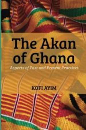 The Akan Of Ghana