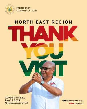 President Mahama takes “Thank You Tour” to North East Region today