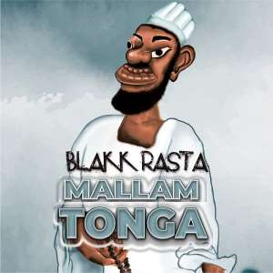 Blakk Rasta Drops Monster Banger 'MALLAM TONGA'