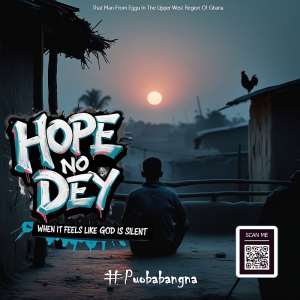 Hope No Dey – When It Feels Like God Is Silent