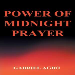 Book Review: The Power Of Midnight Prayer