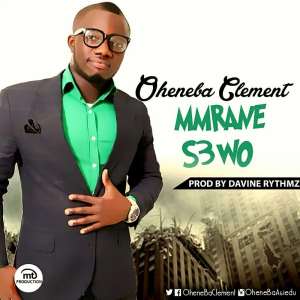 Review Of Oheneba Clement's Song, Mmrane Se Wo'