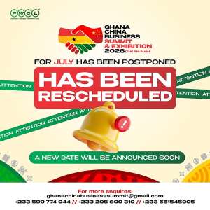 Ghana-China Business Summit 2026 rescheduled to November due to national exigencies