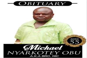 Michael Nyarkotey Obu Goes Home On September 08
