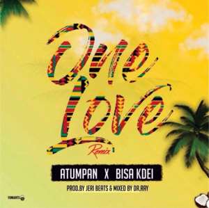 Atumpan Ft Bisa K Dei---One Love Remix